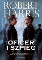 Okładka książki Oficer i szpieg Robert Harris