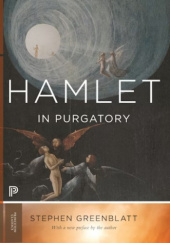 Okładka książki Hamlet in Purgatory: Expanded Edition Stephen Greenblatt