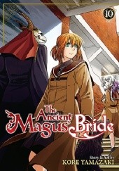 Okładka książki The Ancient Magus' Bride #10 Kore Yamazaki