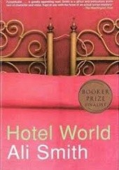 Okładka książki Hotel World Ali Smith