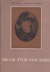 Okładka książki Drugie życie pani Marii Monika Warneńska