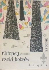 Okładka książki Chłopcy znad rzeki bobrów Jaroslav Foglar