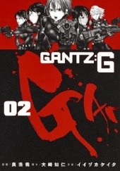 Okładka książki Gantz: G Volume 2 Keita Iijika, Hiroya Oku