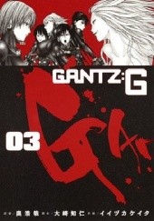 Okładka książki Gantz: G Volume 3 Keita Iijika, Hiroya Oku