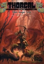 Okładka książki Thorgal - Louve: Dłoń boga Tyra Roman Surżenko, Yann le Pennetier
