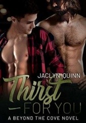 Okładka książki Thirst for You Jaclyn Quinn