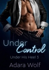 Okładka książki Under Control Adara Wolf