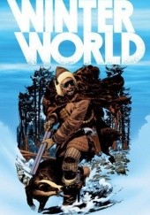 Okładka książki Winterworld Chuck Dixon, Jorge Zaffino