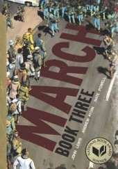 Okładka książki March: Book Three Andrew Aydin, John Lewis, Nate Powell