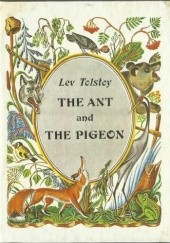 Okładka książki The Ant and The Pigeon Lew Tołstoj