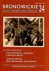 Okładka książki Bronowickie Zeszyty Historyczno-Literackie nr 34 praca zbiorowa