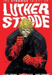 The Strange Talent Of Luther Strode