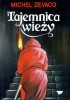 Okładka książki Tajemnica wieży Michel Zévaco