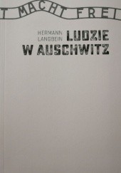 Okładka książki Ludzie w Auschwitz Herman Langbein