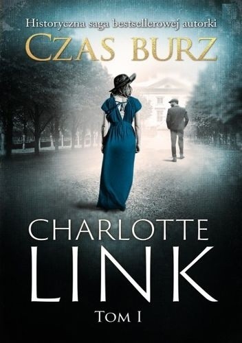 Okładka książki Czas burz Charlotte Link