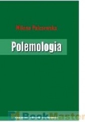 Okładka książki Polemologia Milena Palczewska