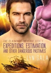 Okładka książki Expeditions, Estimation, and Other Dangerous Pastimes Lyn Gala