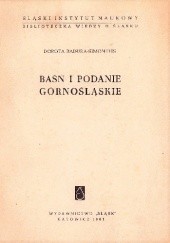 Okładka książki Baśń i podanie górnośląskie Dorota Simonides