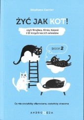Okładka książki Żyć jak kot! Sezon 2 Stéphane Garnier