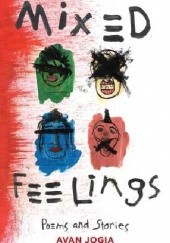 Mixed Feelings: Poems and Stories