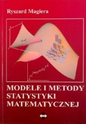Okładka książki Modele i metody statystyki matematycznej Ryszard Magiera