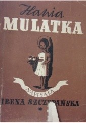 Okładka książki Hania Mulatka Irena Szczepańska