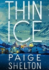 Okładka książki Thin Ice Paige Shelton