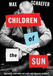 Okładka książki Children of the sun Max Schaefer