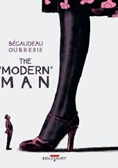 Okładka książki The Modern Man François Bégaudeau, Clément Oubrerie