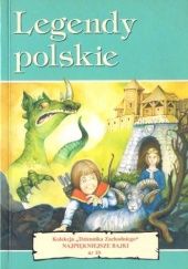 Okładka książki Legendy Polskie praca zbiorowa