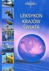 Okładka książki Leksykon krajów świata. Encyklopedia Britannica praca zbiorowa