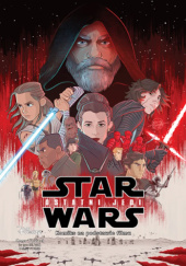 Okładka książki Star Wars Film: Ostatni Jedi Igor Chimisso,&nbsp;Alessandro Ferrari,&nbsp;Stefano Simeone