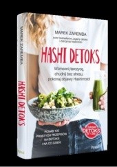 Okładka książki Hashi detoks. Wzmocnij tarczycę, chudnij bez stresu, pokonaj objawy Hashimoto! Marek Zaremba