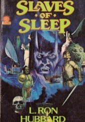 Okładka książki Slaves of Sleep L. Ron Hubbard