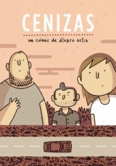 Okładka książki Cenizas Álvaro Ortiz, Álvaro Ortiz