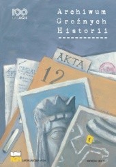 Okładka książki Archiwum Groźnych Historii