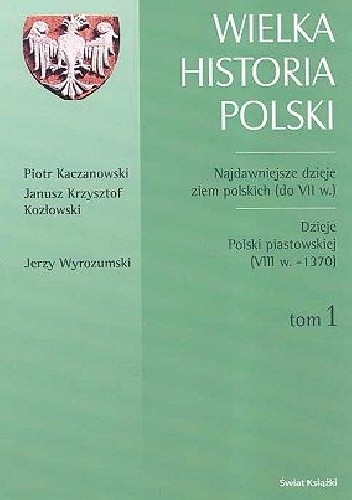 Okładki książek z cyklu Wielka Historia Polski [Fogra, Świat Książki]