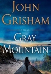 Okładka książki Gray Mountain John Grisham