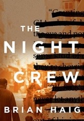 Okładka książki The Night Crew Brian Haig