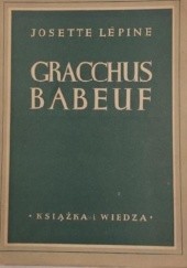Okładka książki Gracchus Babeuf Josette Lépine