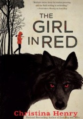 Okładka książki The Girl in Red Christina Henry