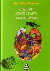 Okładka książki Złote dziecko. Opowieść o małym Jacku Malczewskim Marta Wiktoria Trojanowska