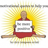 Okładka książki Motivational Quotes to Help You Be More Positive Chris (Simpsons Artist)