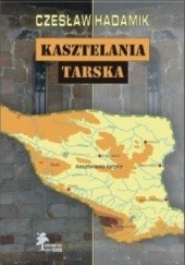 Okładka książki Kasztelania tarska Czesław Hadamik