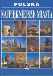 Okładka książki Polska. Najpiękniejsze miasta. Marta Dvorak