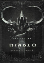 Okładka książki The Art of Diablo III: Reaper of Souls Blizzard Entertainment