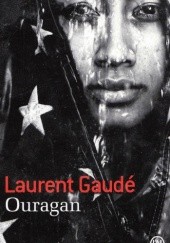 Okładka książki Ouragan Laurent Gaudé