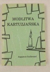 Okładka książki Modlitwa kartuzjańska Augustyn Guillerand