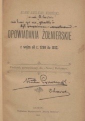 Okładka książki Opowiadania żołnierskie z wojen od r. 1799 do 1812 Adam Amilkar Kosiński