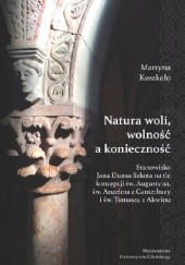 Okładka książki Natura woli, wolność a konieczność Martyna Koszkało